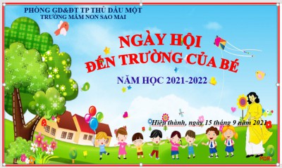 Trường Mầm non Sao Mai: Ngày hội đến trường của bé năm học 2021-2022