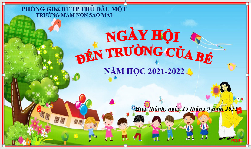 Trường Mầm non Sao Mai: Ngày hội đến trường của bé năm học 2021-2022