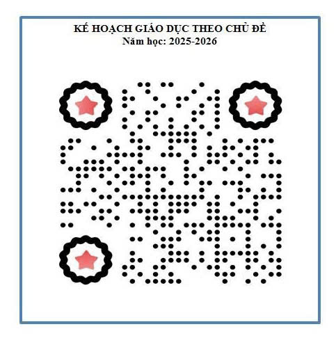 KẾ HOẠCH GIÁO DỤC THEO CHỦ ĐỀ
